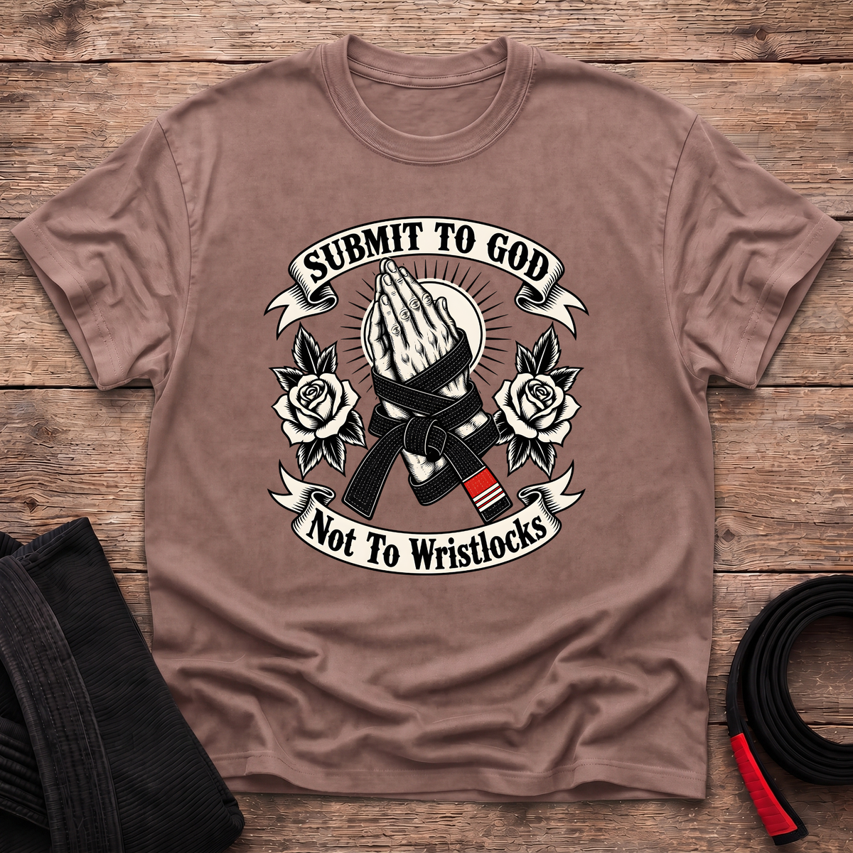Submit to God Not Wristlocks T-Shirt