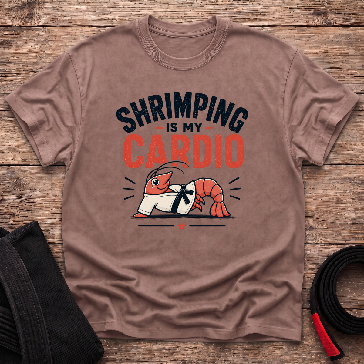 Shrimping is my Cardio T-Shirt