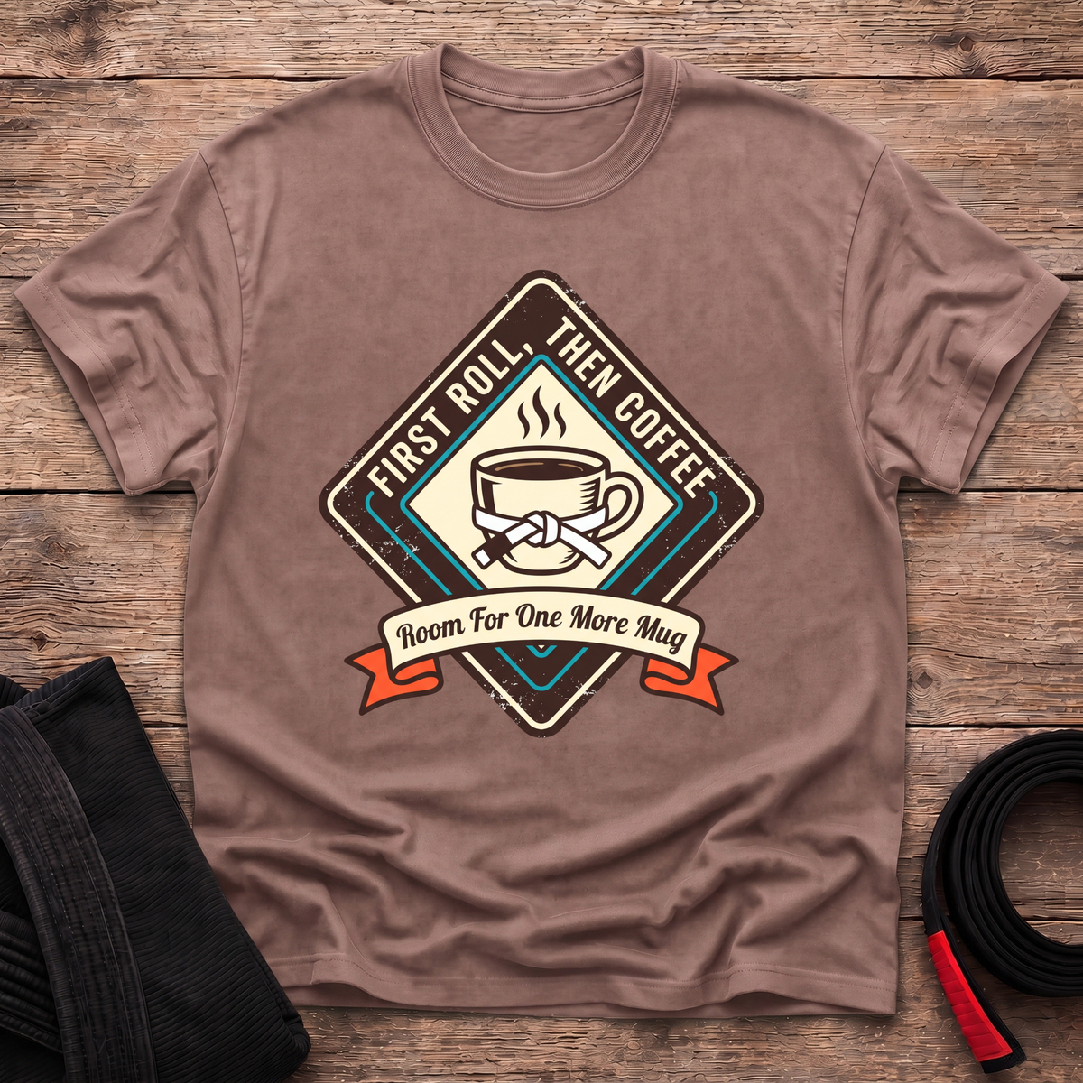 First Roll Then Coffee T-Shirt