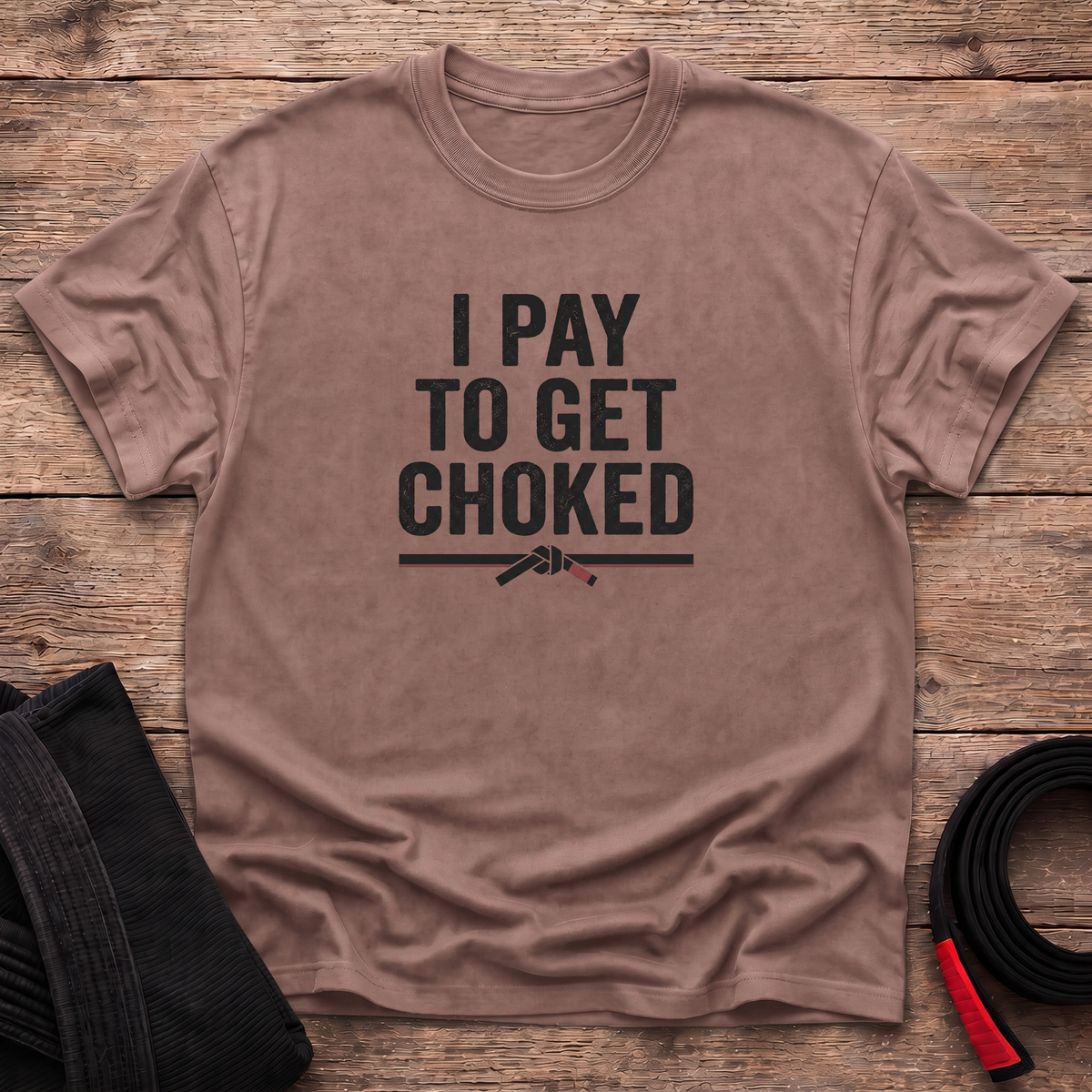 I Pay To Get Choked T-Shirt