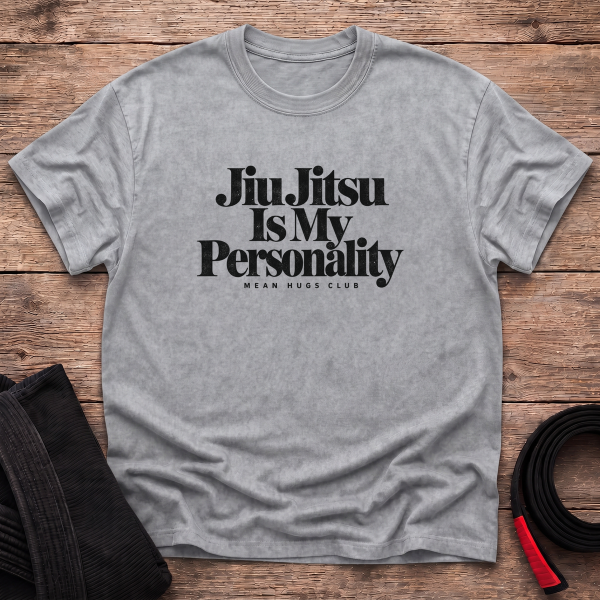 Jiu Jitsu Is My Personality T-Shirt