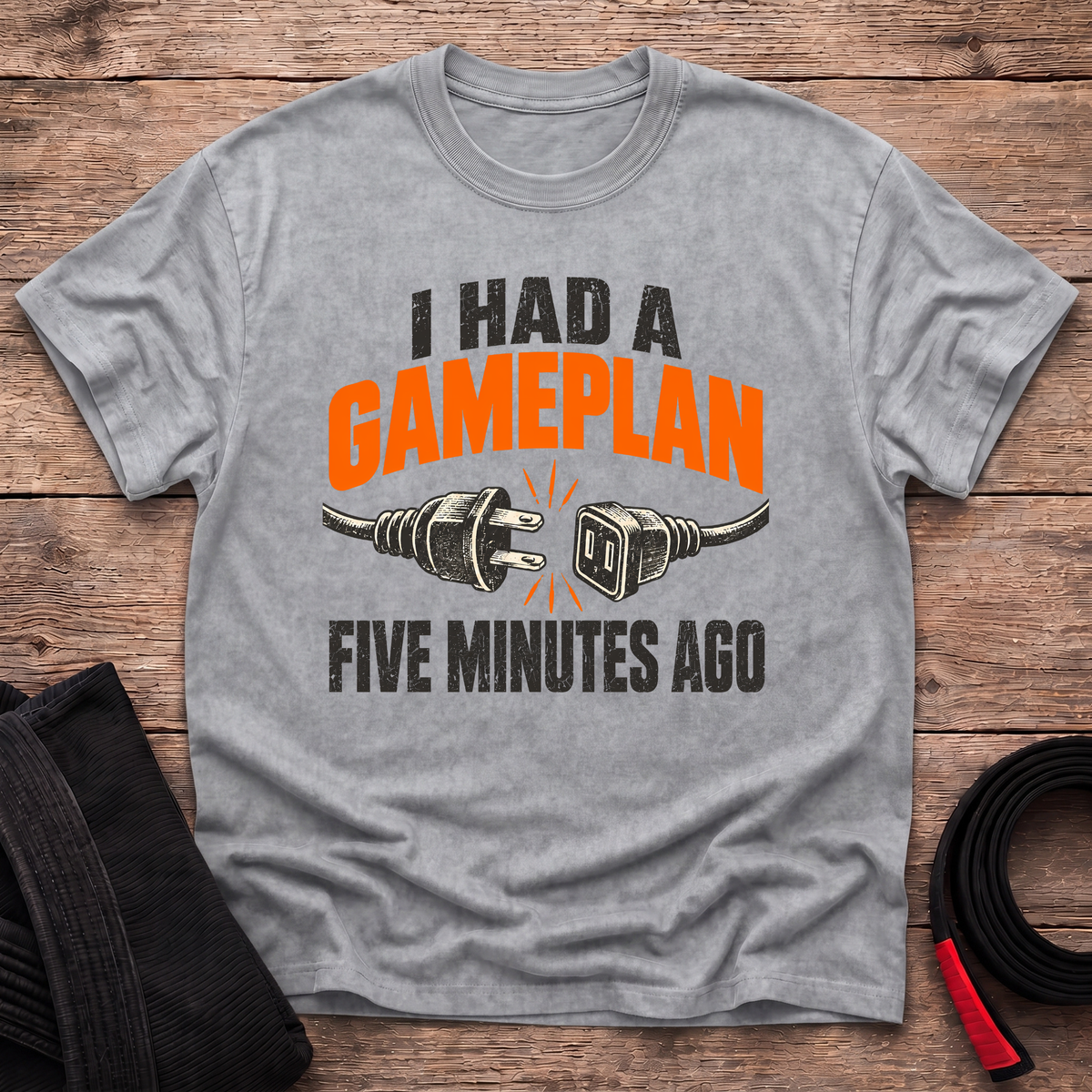 I Had A Game Plan T-Shirt