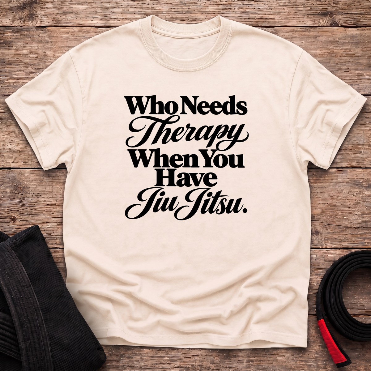 Who Needs Therapy T-Shirt