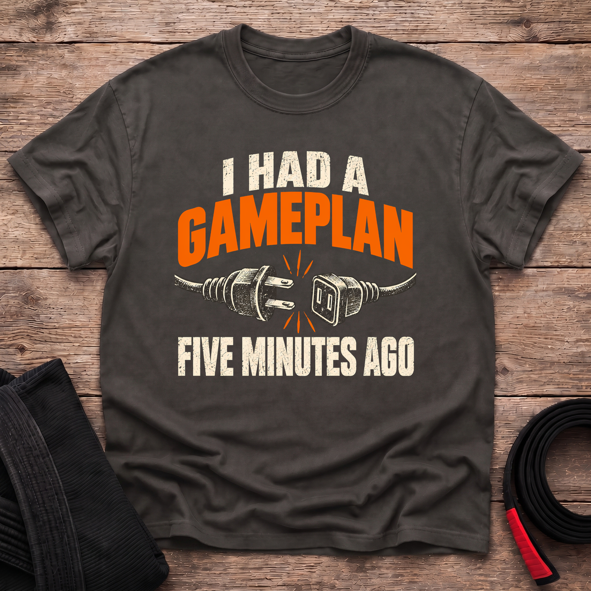 I Had A Game Plan T-Shirt