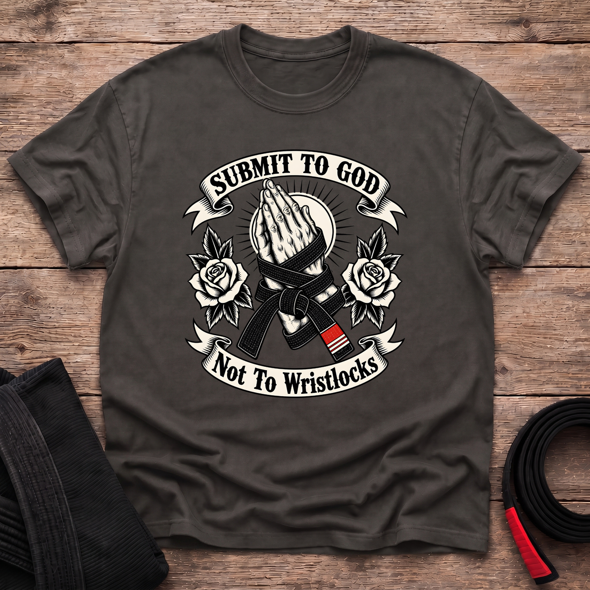 Submit to God Not Wristlocks T-Shirt