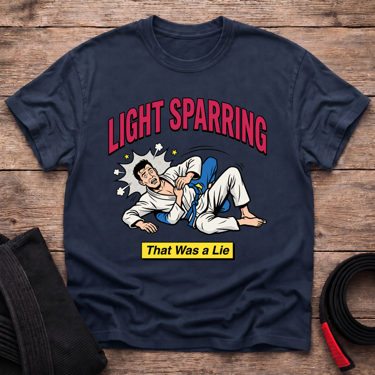 Light Sparring That Was A Lie T-Shirt