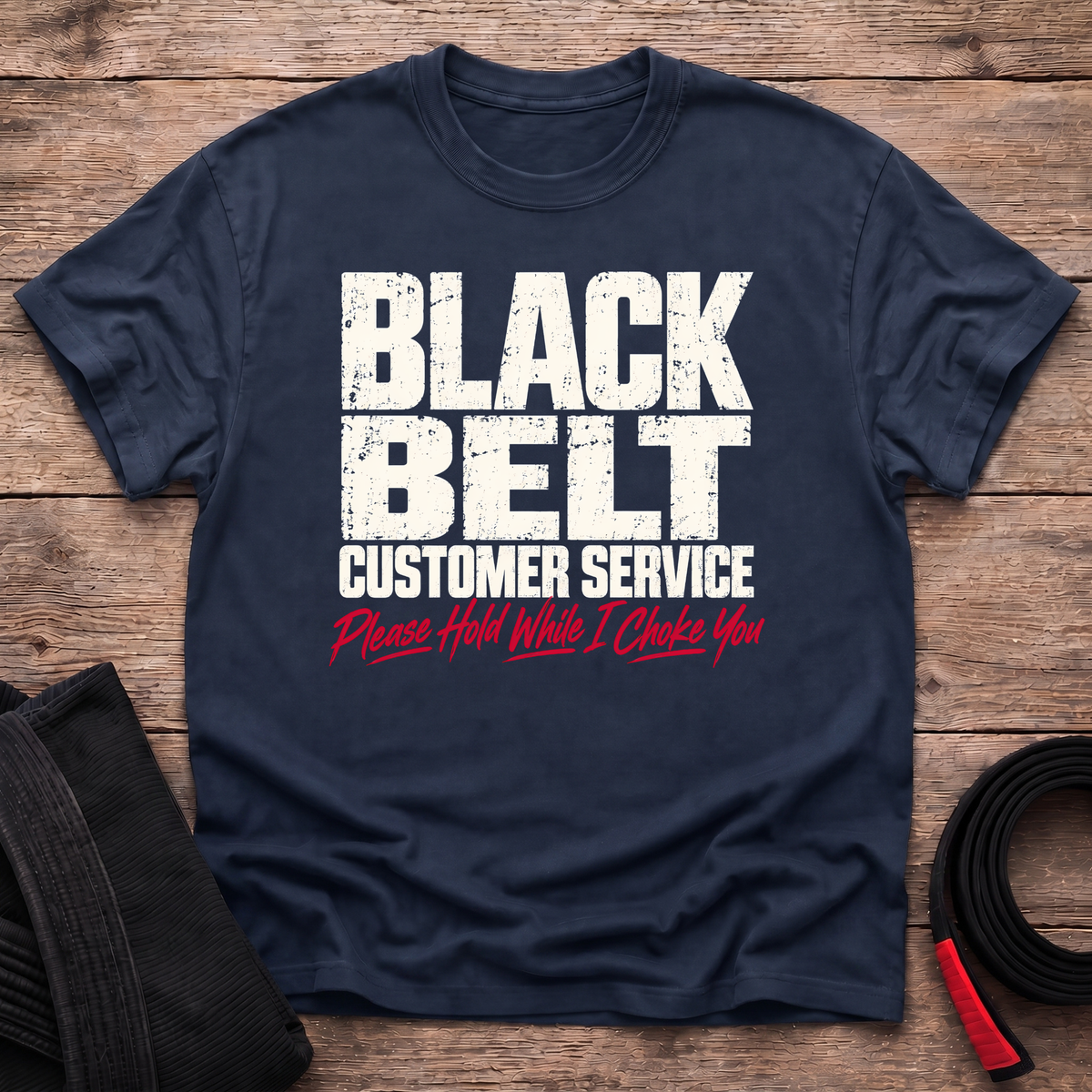 Black Belt Customer Service T-Shirt