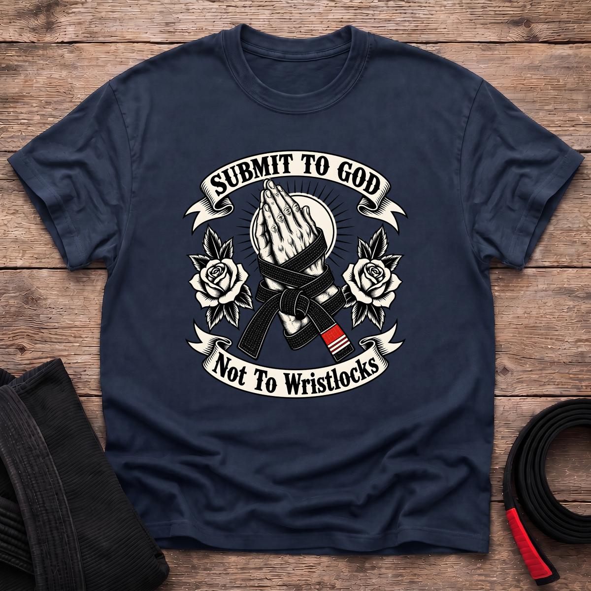 Submit to God Not Wristlocks T-Shirt
