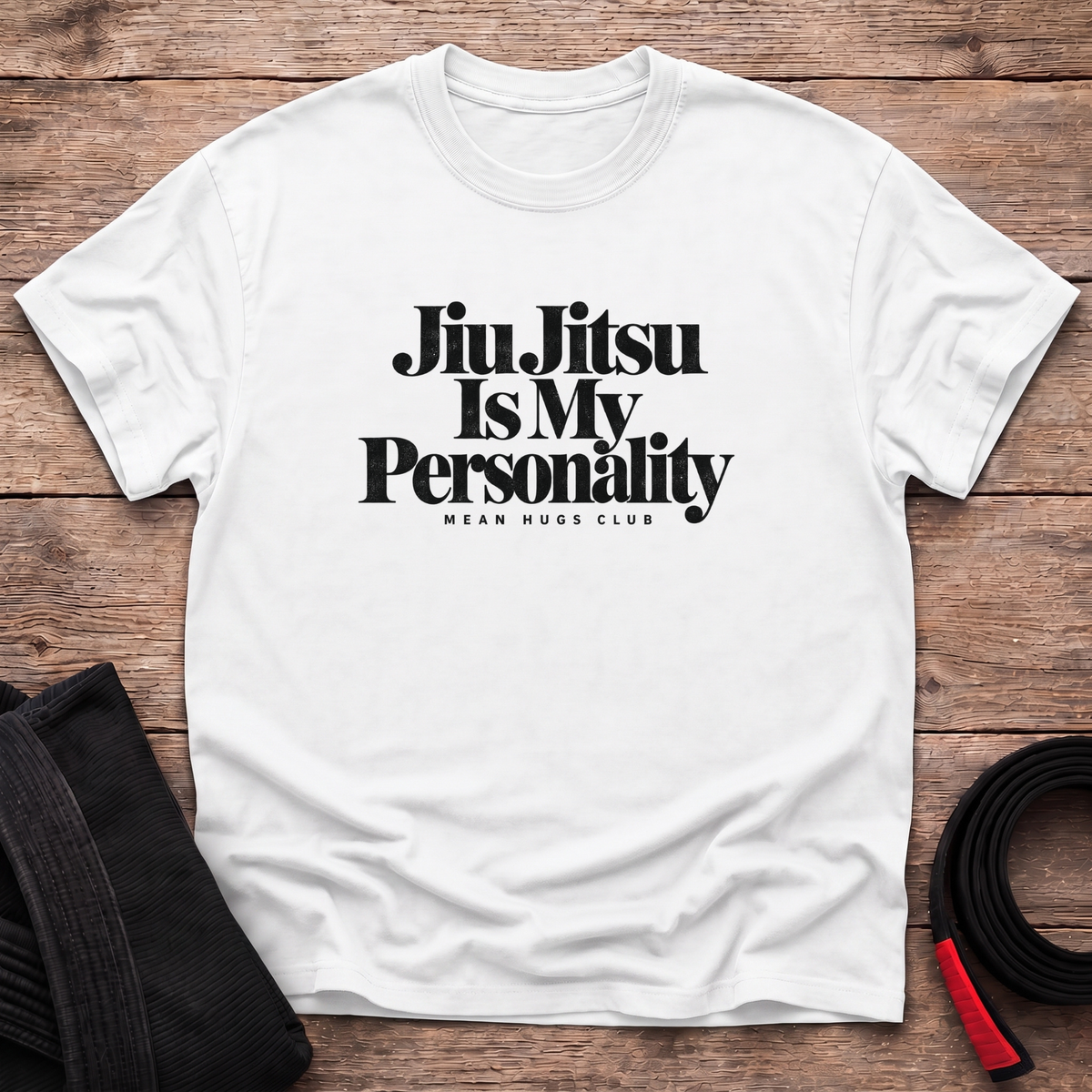 Jiu Jitsu Is My Personality T-Shirt