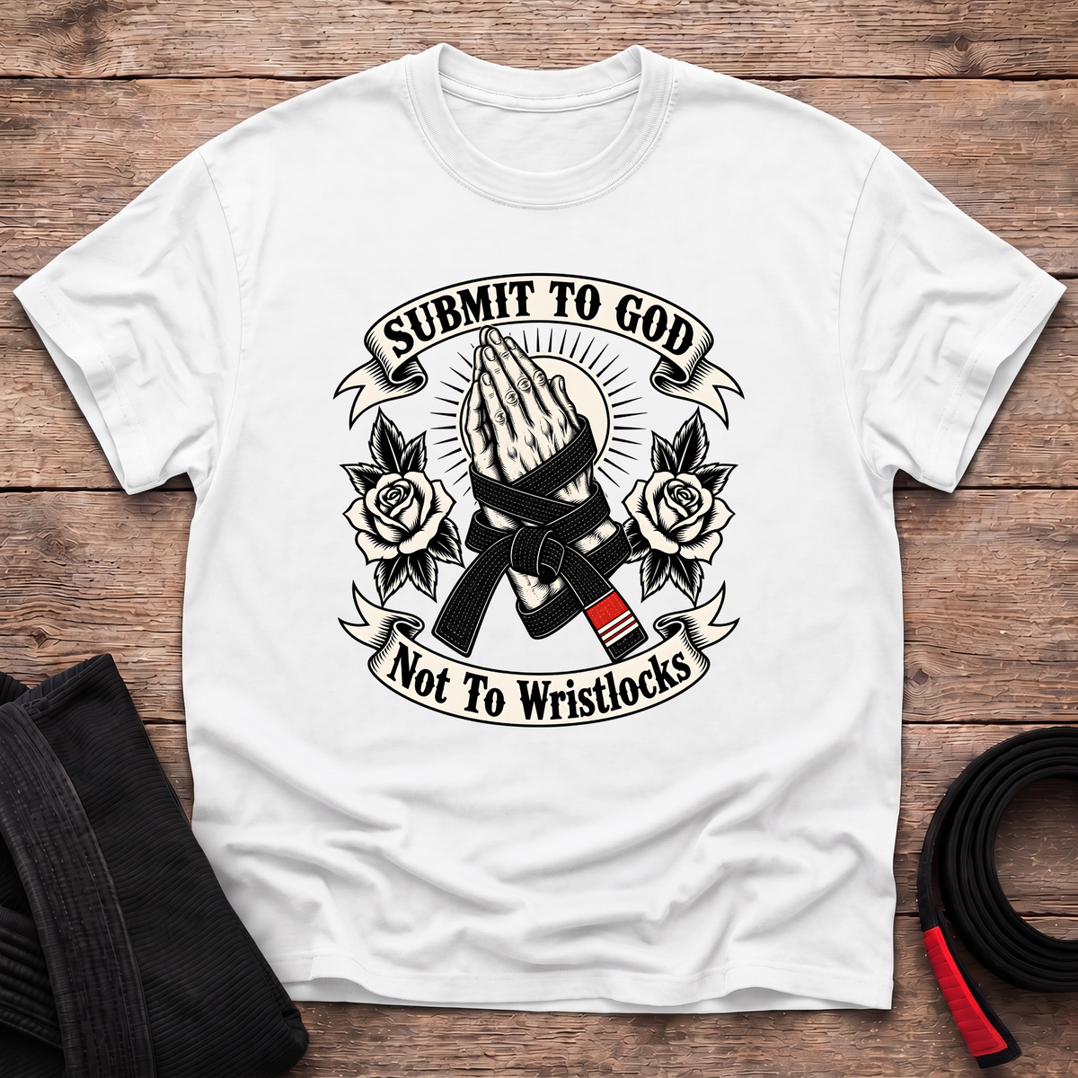 Submit to God Not Wristlocks T-Shirt