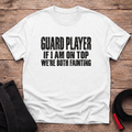 Guard Player T-Shirt
