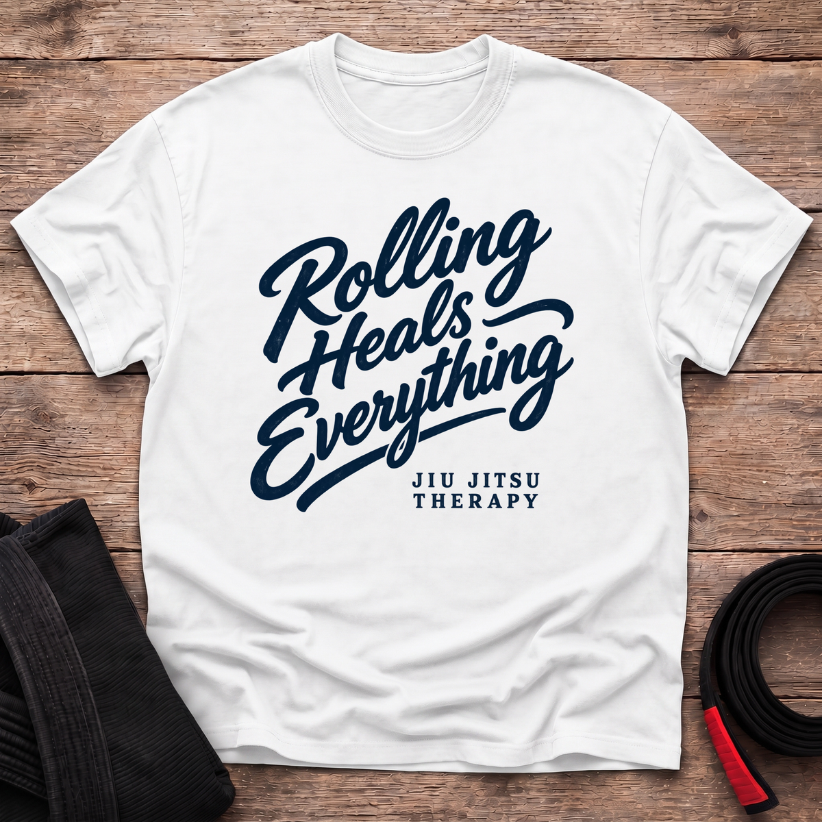 Rolling Heals Everything T-Shirt